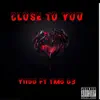 YIIGG - Close to You - Single